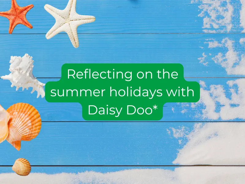 Reflecting On The Summer Holidays With Daisy Doo (800 X 600 Px)