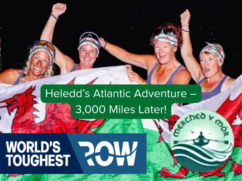 Heledd’S Atlantic Adventure – 3,000 Miles Later! (1)
